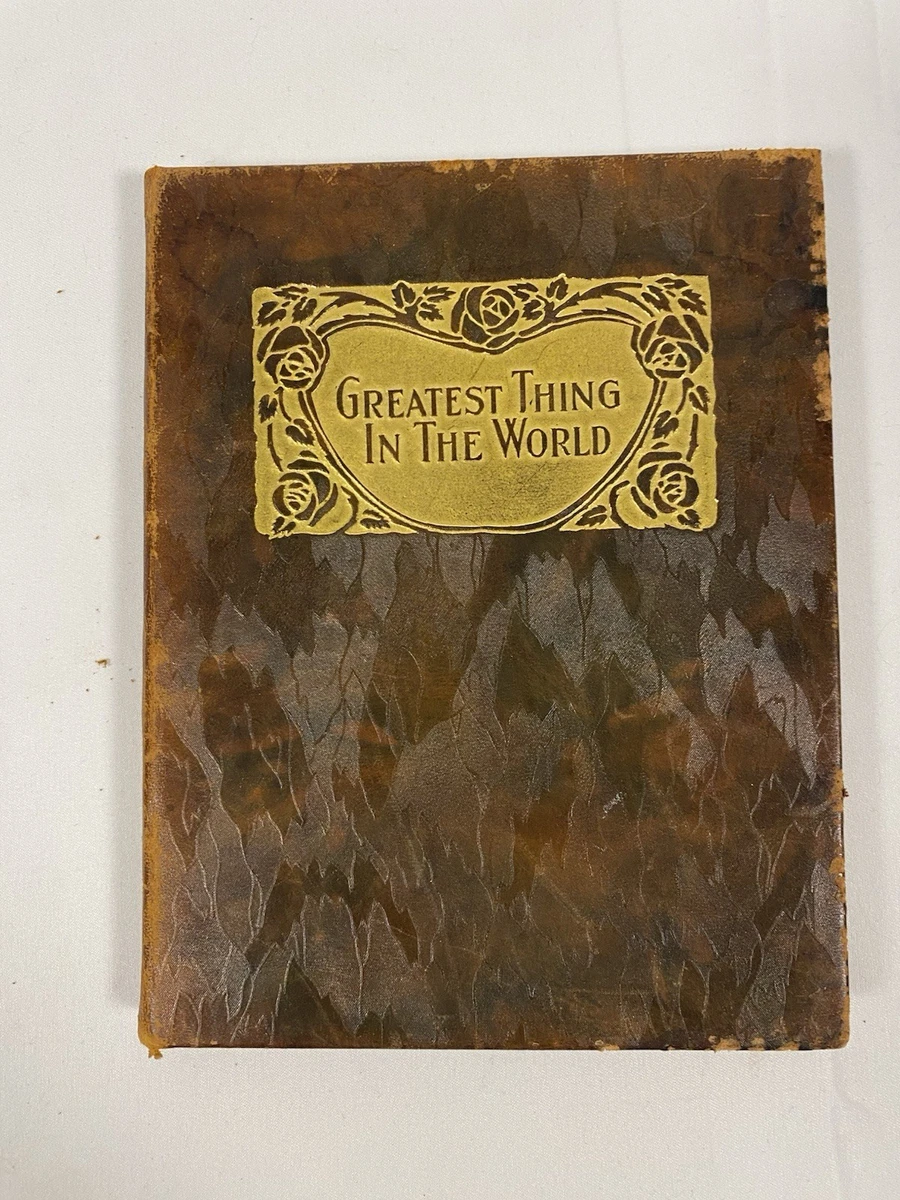 The Greatest Thing In The World In Antiquarian & Collectible Books