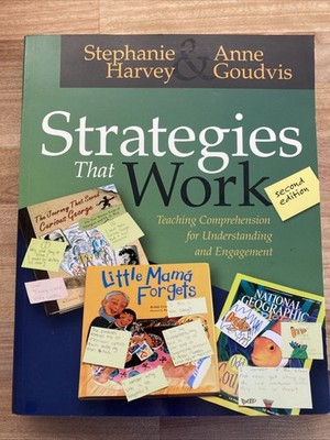 Strategies That Work: Teaching Comprehension for Understanding and Engagement