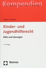 Kinder- und Jugendhilferecht: Fälle und Lös...
