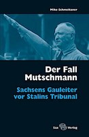 Der Fall Mutschmann Mike Schmeitzner