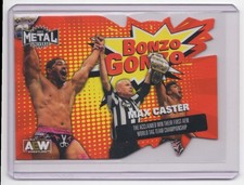 2022 SkyBox Metal Universe AEW Bonzo Gonzo Max Caster #BG-26