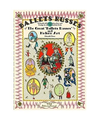 The Great Ballets Russes and Modern Art: A World of Fascinating Art and Design i