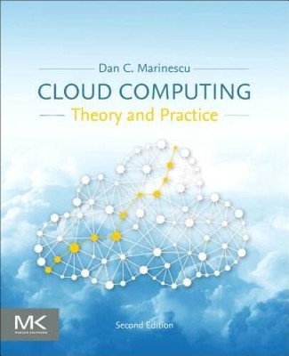 Cloud Computing, Second Edition: Theory and Practice - Paperback - VERY GOOD