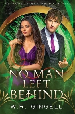 No Man Left Behind by W.R. Gingell Paperback Book