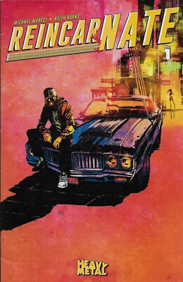 Reincarnate No.1 / 2016 Michael Moreci & Keith Burns
