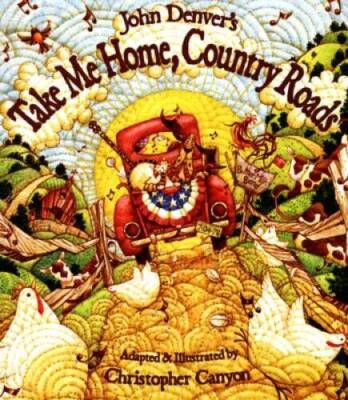 John Denver's Take Me Home, Country Roads (John Denver &  - VERY GOOD