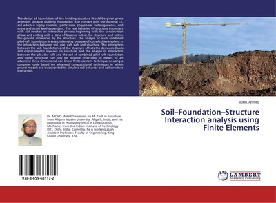 Soil¿Foundation¿Structure Interaction analysis using Finite Elements Mohd. Ahmed