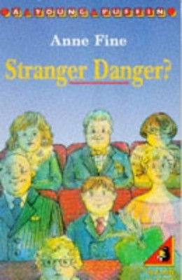 Stranger Danger? (Young Puffin Books), Fine, Anne, Used; Very Good Book