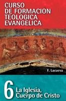 El Cft 06 - La Iglesia, Cuerpo De Cristo Francisco Lacueva Taschenbuch Spanisch