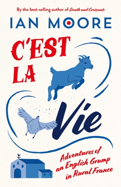C'est la Vie by Ian Moore (Paperback Book)