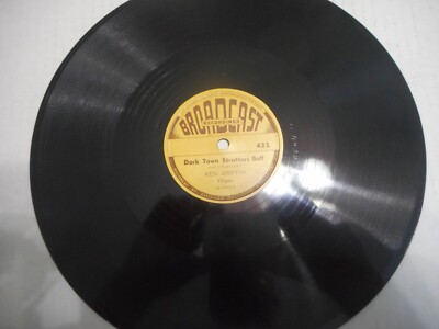 A416 Ken Griffin Broadcast 422 Dark Town Strutters Ball /O' Why Did I Kiss E/E+
