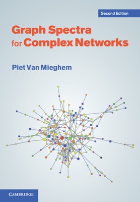 Graph Spectra for Complex Networks Van Mieghem Paperback 9781009366809 2e