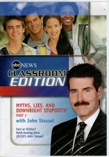 abc News Classroom Edition: Myths, Lies, and Downright Stupidity (DVD) Stossel