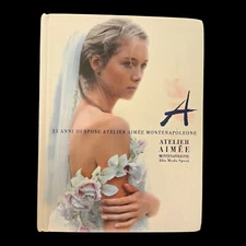 Atelier Aimee Bridal High Fashion 25 Years Of Brides Collectible in Italian