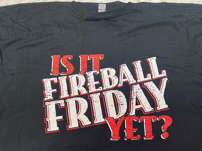 Fireball Cinnamon Whisky Graphic Black T-Shirt  Is It Fireball Friday Yet? 