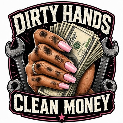 Dirty Hands Clean Money Decal 3  UV DTF Hard Hat Blue Collar Women