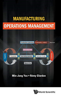 Manufacturing Operations Management - HardBack NEW Yoo, Min-Jung 01/06/2018