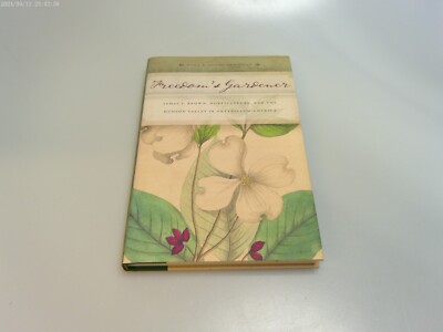Freedom's Gardener Myra Armstead 2012 HB James F. Brown Hudson Valley History