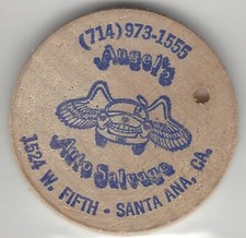 Angel's Auto Salvage, Santa Anna, California, Round TUIT Token, Wooden Nickel