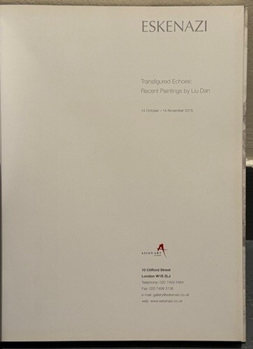Transfigured Echoes: Recent Paintings by Liu Dan - LIKE NEW, Collective, 1st Ed. - Picture 4 of 9