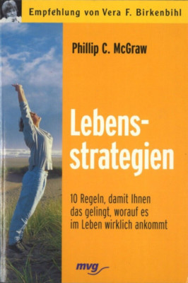 Lebensstrategien - Philip C. McGraw