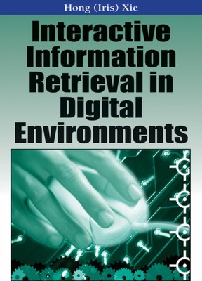 Xie - Interactive Information Retrieval in Digital Environments - New  - X555z