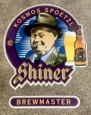 Shiner Kosmos Spoetzl Beer Sign 23  x 24  w/ Brewmaster 4  x 18  ManCave RARE