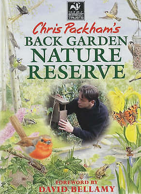 Packham, Chris : Chris Packhams Back Garden Nature Reserv FREE Shipping, Save £s - Picture 1 of 1