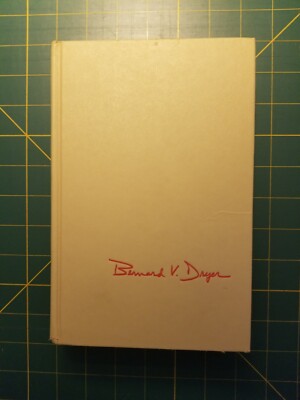 The Torch Bearers A Novel by Bernard V. Dryer