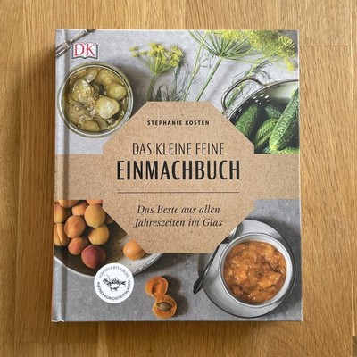 Das kleine feine Einmachbuch Stephanie Kosten Neu  