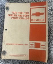 Vintage Chevrolet 1976 Thru 1981 Chassis and Body Parts Catalog General Motors