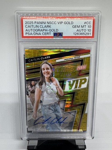 2025 Panini NSCC VIP Gold Packs Caitlin Clark Auto /10 #CC PSA 10 Auto 10 Fever