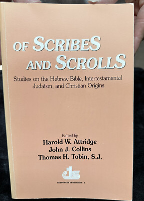 Of Scribes & Scrolls - Harold W. Attridge, John J. Collins- Lib Dr Hector Avalos