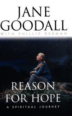 Reason for Hope: A Spiritual Journey, Goodall, Jane,Berman, Phillip, Good Book