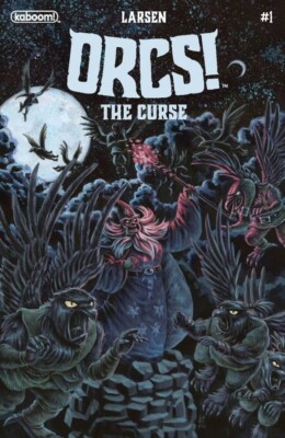 ORCS! THE CURSE #1 -  KABOOM COMICS - BAGGED BOARDED 
