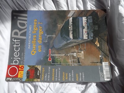 Revue Objectif Rail N°16 - Ancien Numéro Collection - Occasion - Thèmes Ferroviaires Variés