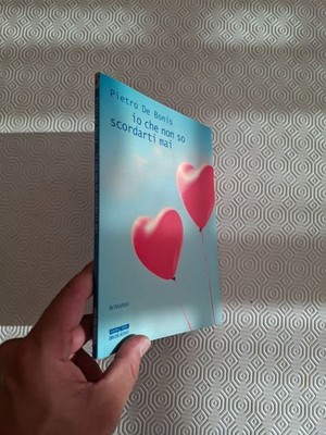 IO CHE NON SO SCORDARTI MAI / PIETRO DE BONIS / DELOS BOOKS