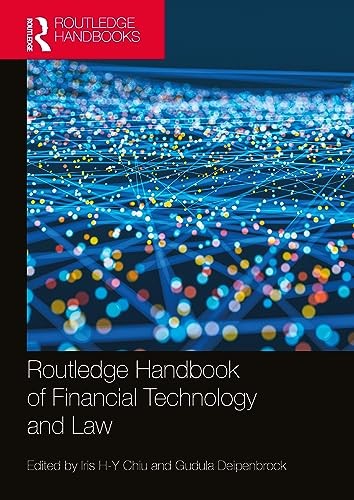 Routledge Handbook Of Financial Technology And Law Iris Chiu - Image 6