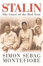 Stalin: The Court of the Red Tsar - Sebag Montefiore, Simon
