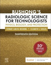 Bushong s Radiologic Science for Technologist...