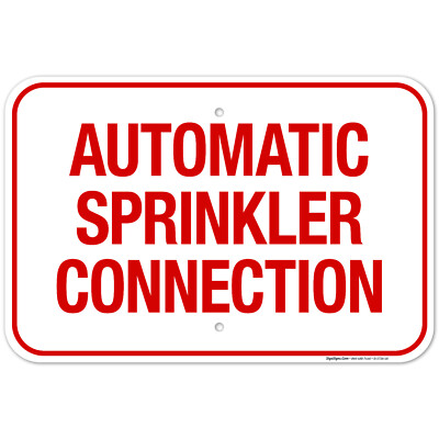 Automatic Sprinkler Connection Sign, Fire Safety Sign,