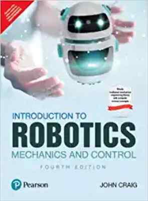New: Introduction to Robotics by John Craig 4th INTL ED 9789356062191