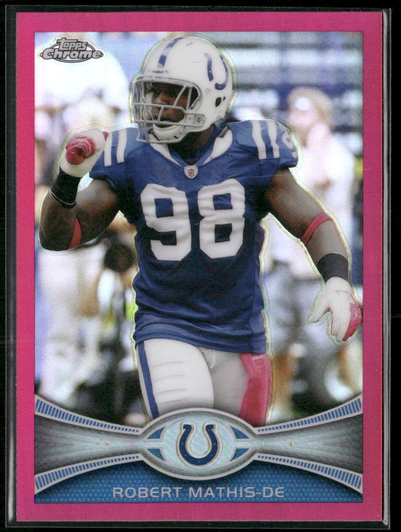 2012 Topps Chrome Robert Mathis #5 Pink Refractor /399 Indianapolis Colts