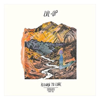 LVL UP - Return to Love - LVL UP CD CUVG The Cheap Fast Free Post