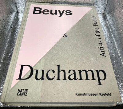 Beuys & Duchamp : Artists of the Future, Hardcover by Holzhey, Magdalena (EDT...