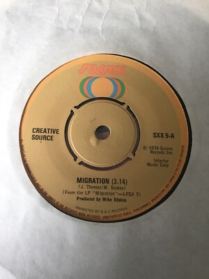 Creative Source-Migration 1974 1st Press Sussex 7  Single Ex Vinyl Play UK Play