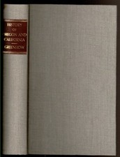 THE HISTORY OF OREGON AND CALIFORNIA by Greenhow, Robert. 1845 2nd edition.