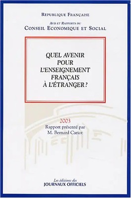 Quel avenir pour l'enseignement français à l'étranger? : Séance des 28 et 29 oct