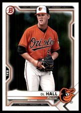 DL Hall 2021 Bowman #BP-122 Orioles MLB READ FREE SHIPPING AutographDen