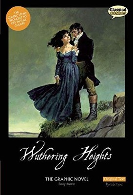 Wuthering Heights The Graphic Novel: Or... by Bronte, Emily Paperback / softback